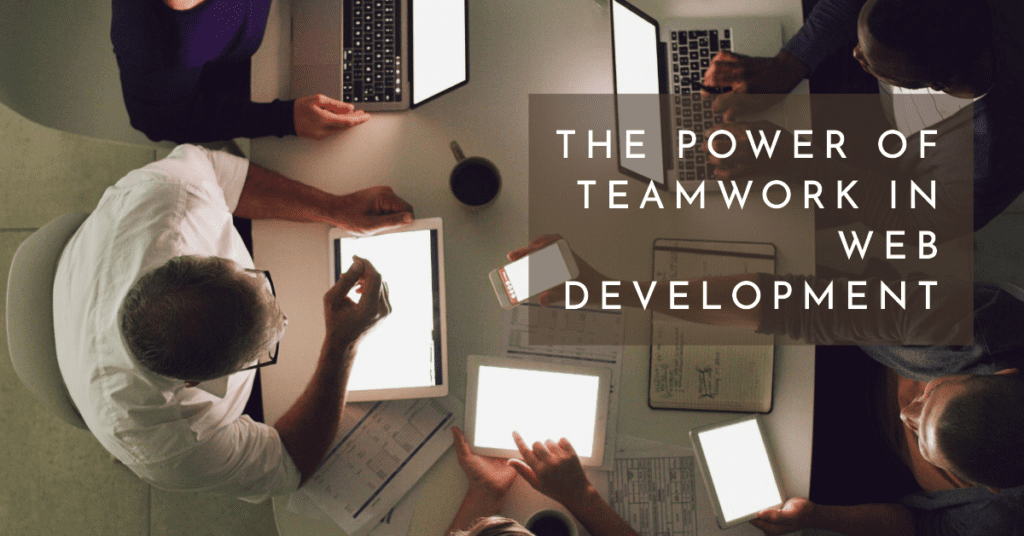 Explanation of Teamwork in Web Development