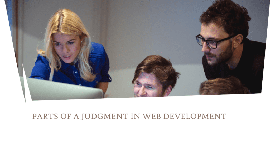 parts of a judgment in web development