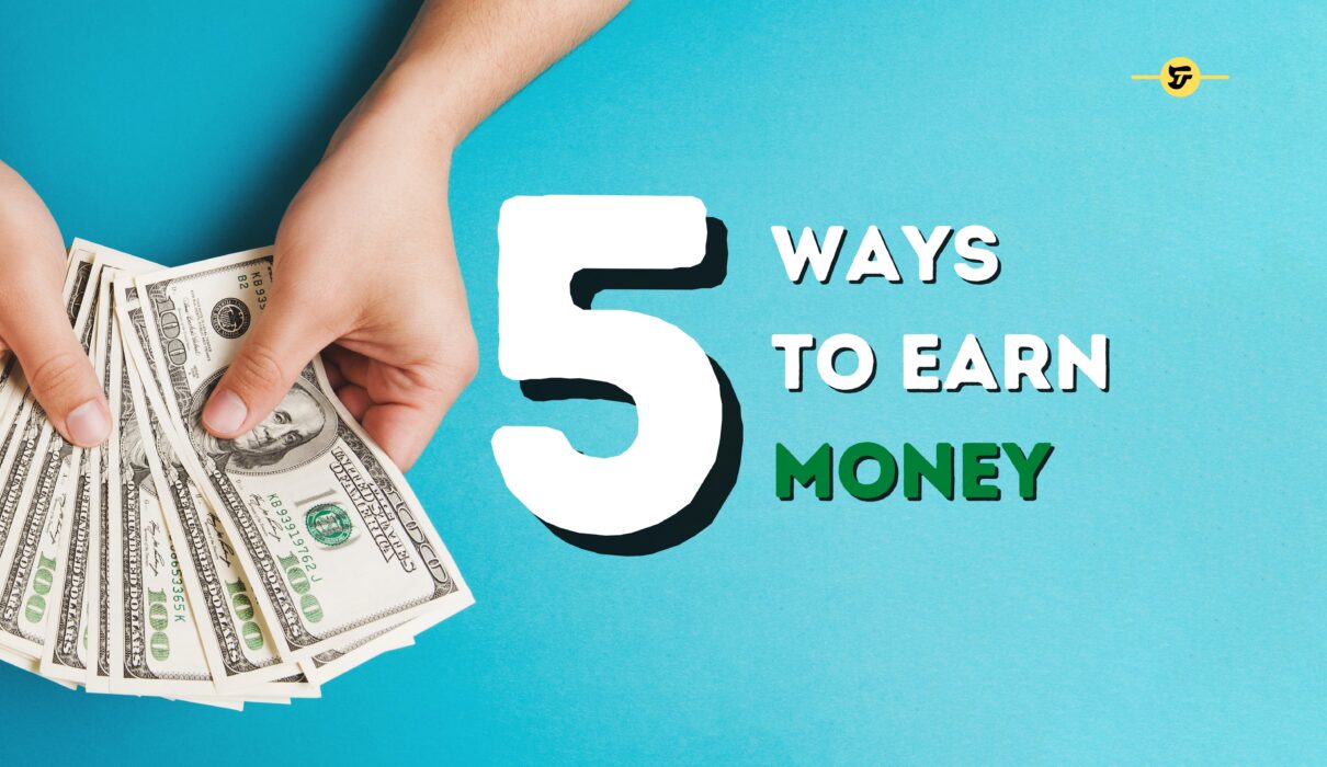 5 Best Ways to Earn Money Online