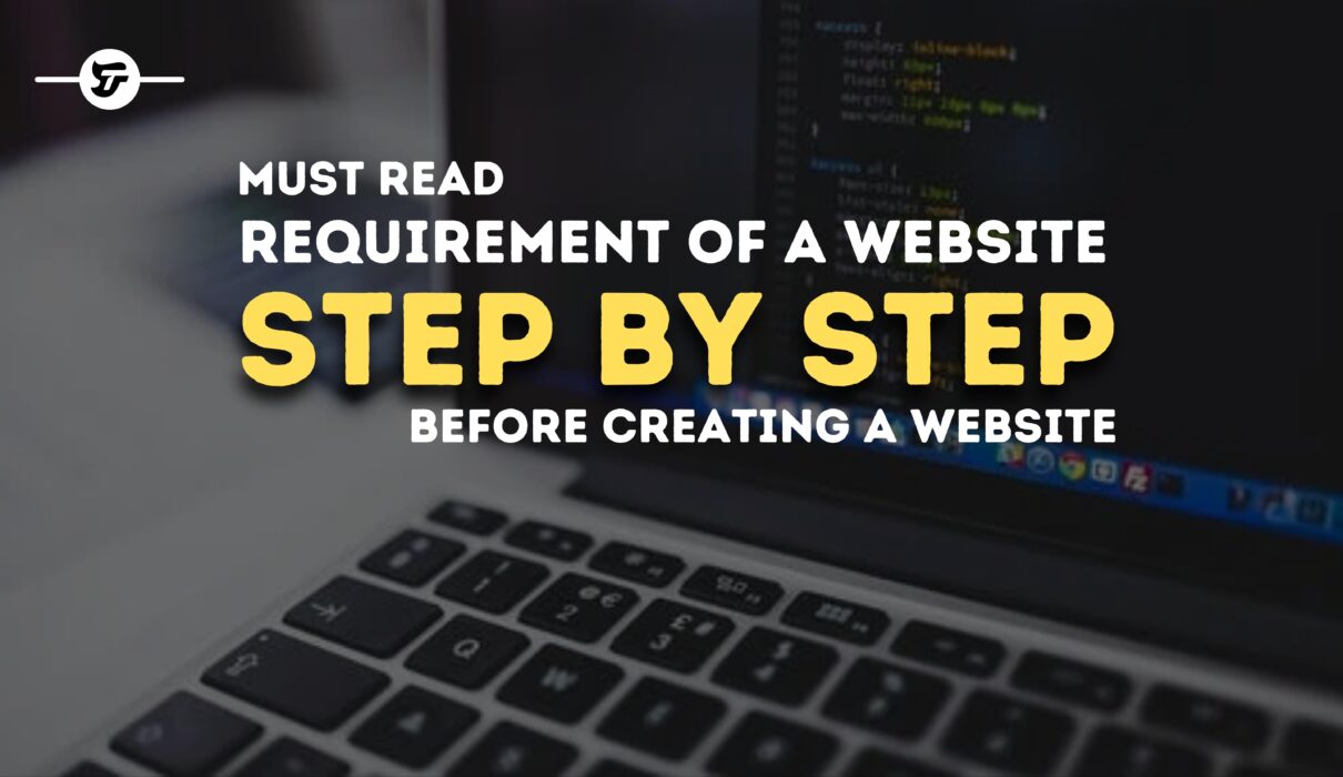Requirement of a website Step by Step