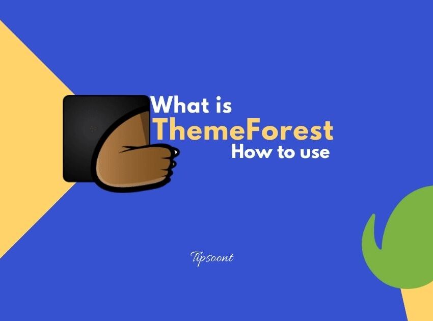 What is ThemeForest and How to use it as a web Designer?