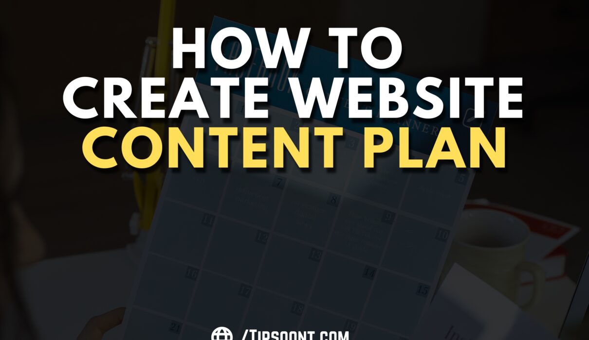 How to create a website content plan | 7 Proven tricks
