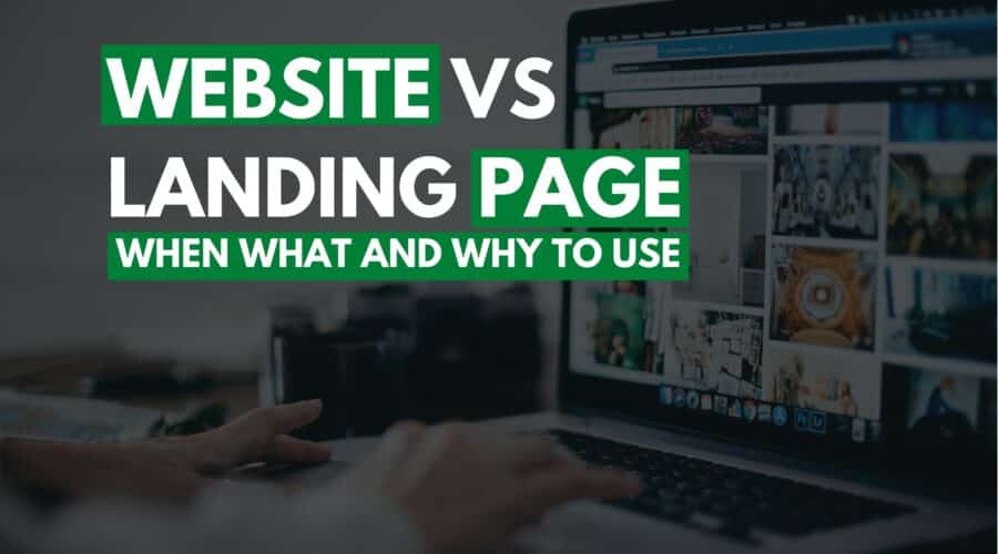 Website vs landing page | When, what, and why to use