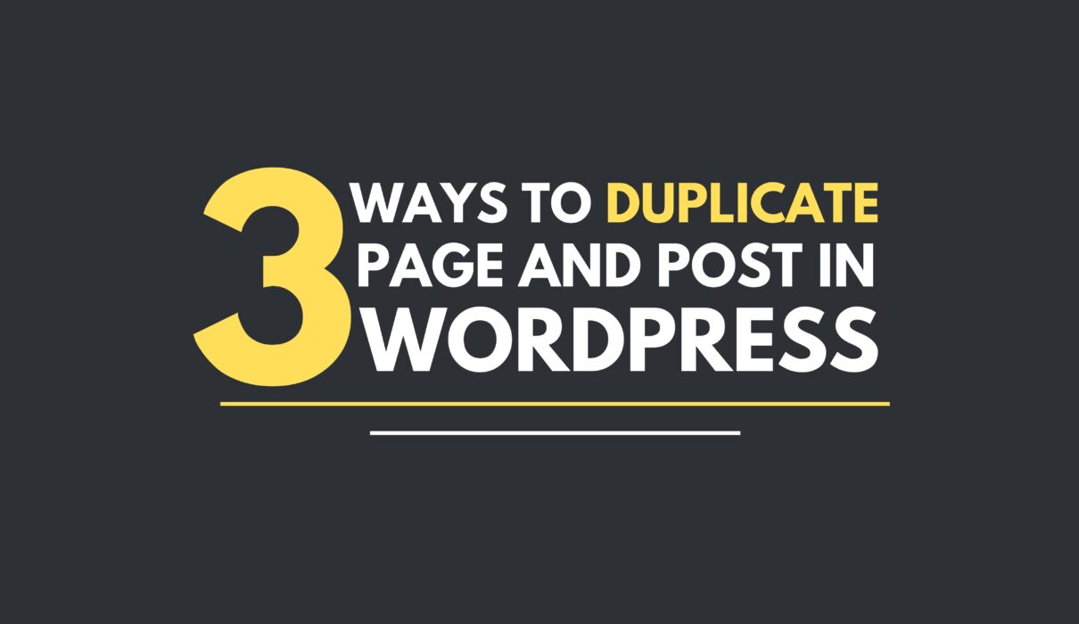 Ways To Duplicate a Page in WordPress