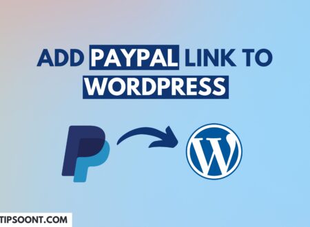 How to add a PayPal link to WordPress | 2 easy ways