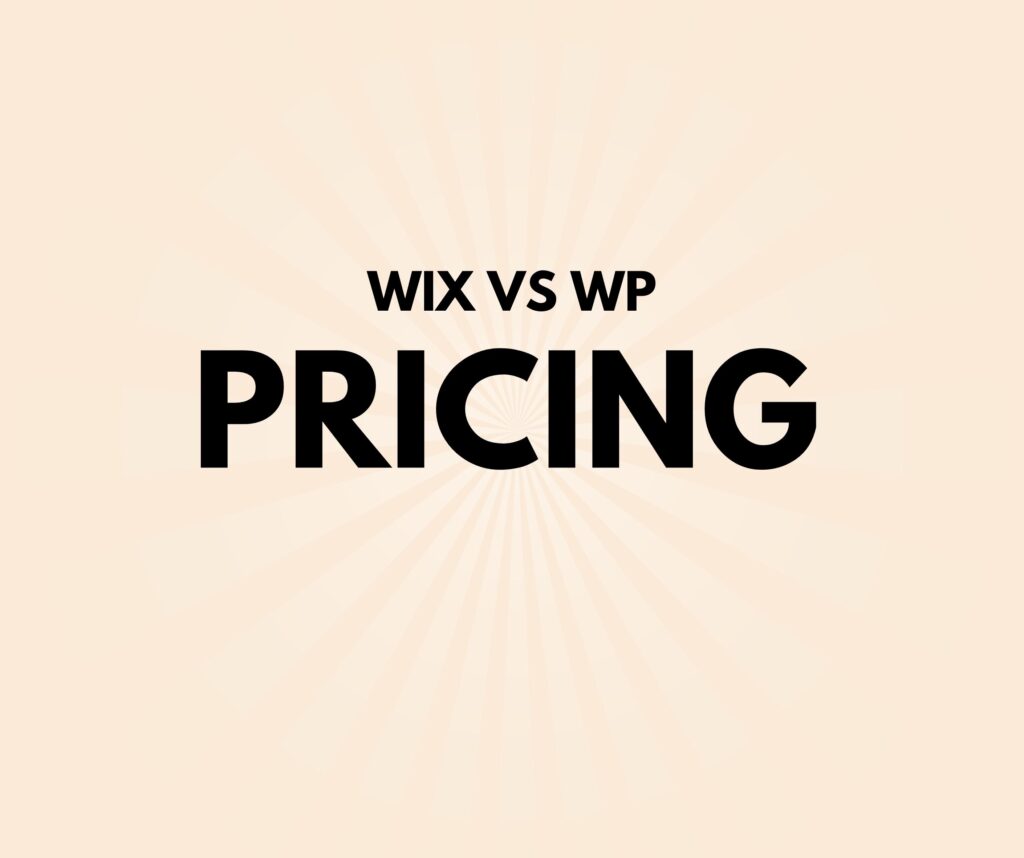 Wix vs WordPress KNOW THE PRICING MODEL
