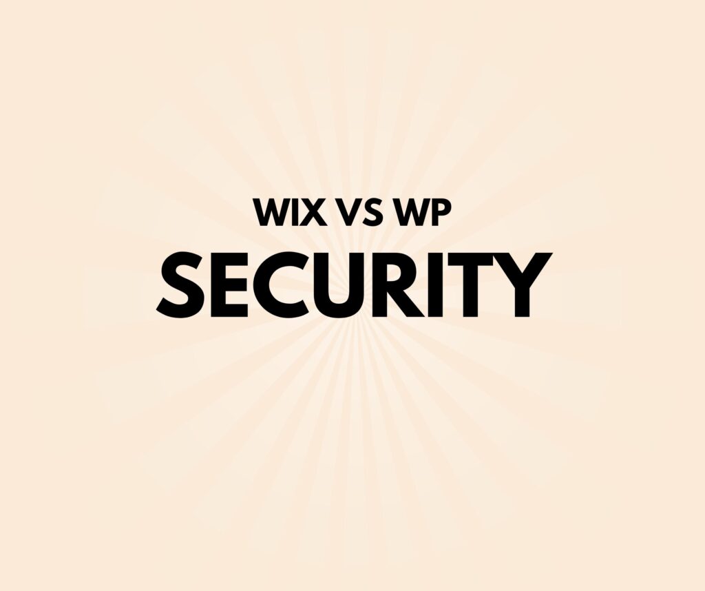 Wix vs WordPress which is better for security