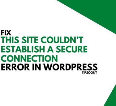 Fix WordPress error this site couldn’t establish a secure connection