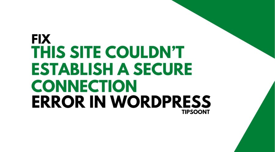 Fix WordPress error this site couldn’t establish a secure connection
