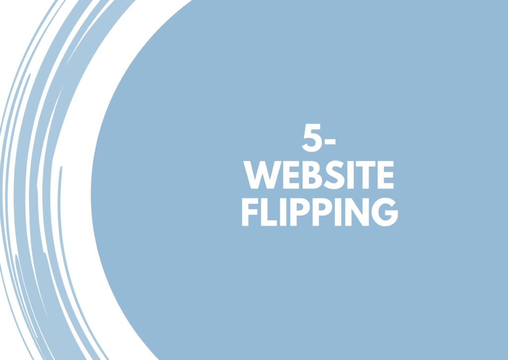 Flipping a website or asset is good Way for Large Scale goal achievement