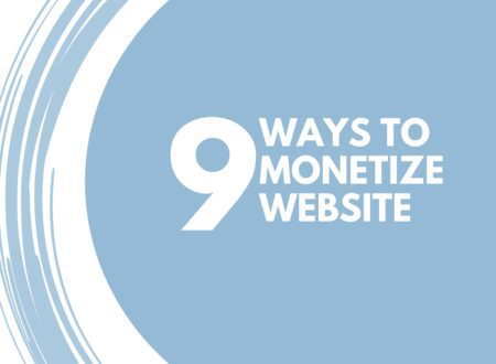 9 Ways to Monetize a Website or Blog _ Maximize your earnings