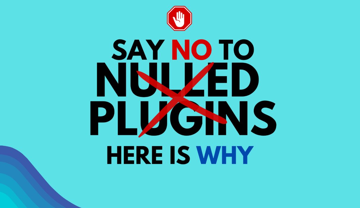 Nulled Plugins can Damage Your Site