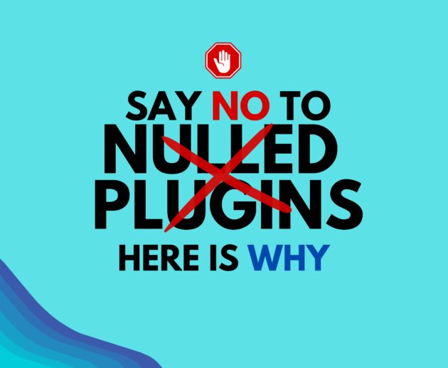 Nulled Plugins can Damage Your Site