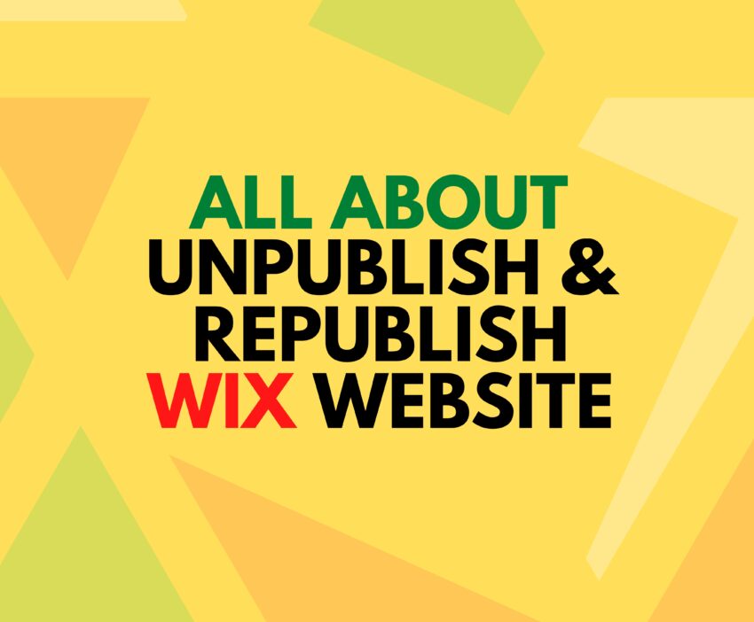 All About deleting and republishing the Wix Website