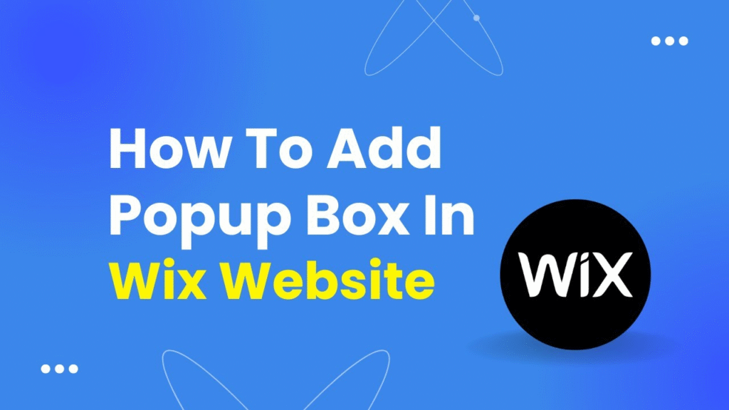 how to add pop up box in Wix website