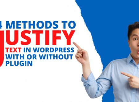 How to Justify Text in WordPress Conveniently? (With Or Without Plugin)