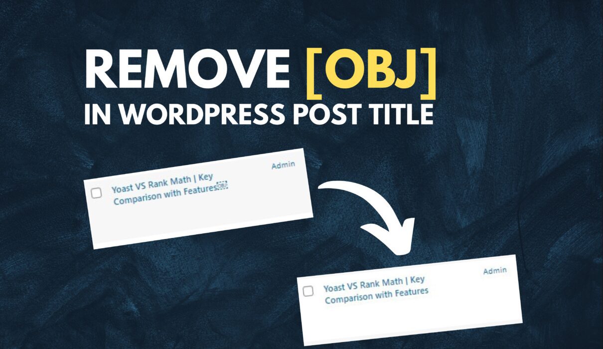 How to Remove Obj in a Box in WordPress Post Title