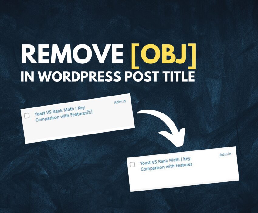 How to Remove Obj in a Box in WordPress Post Title