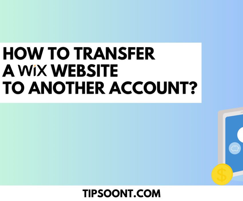 How to Transfer a Wix Website to Another Account?