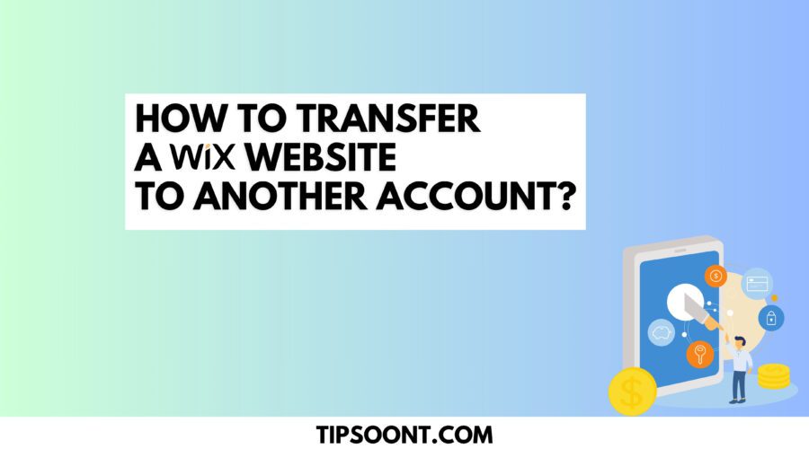 How to Transfer a Wix Website to Another Account?
