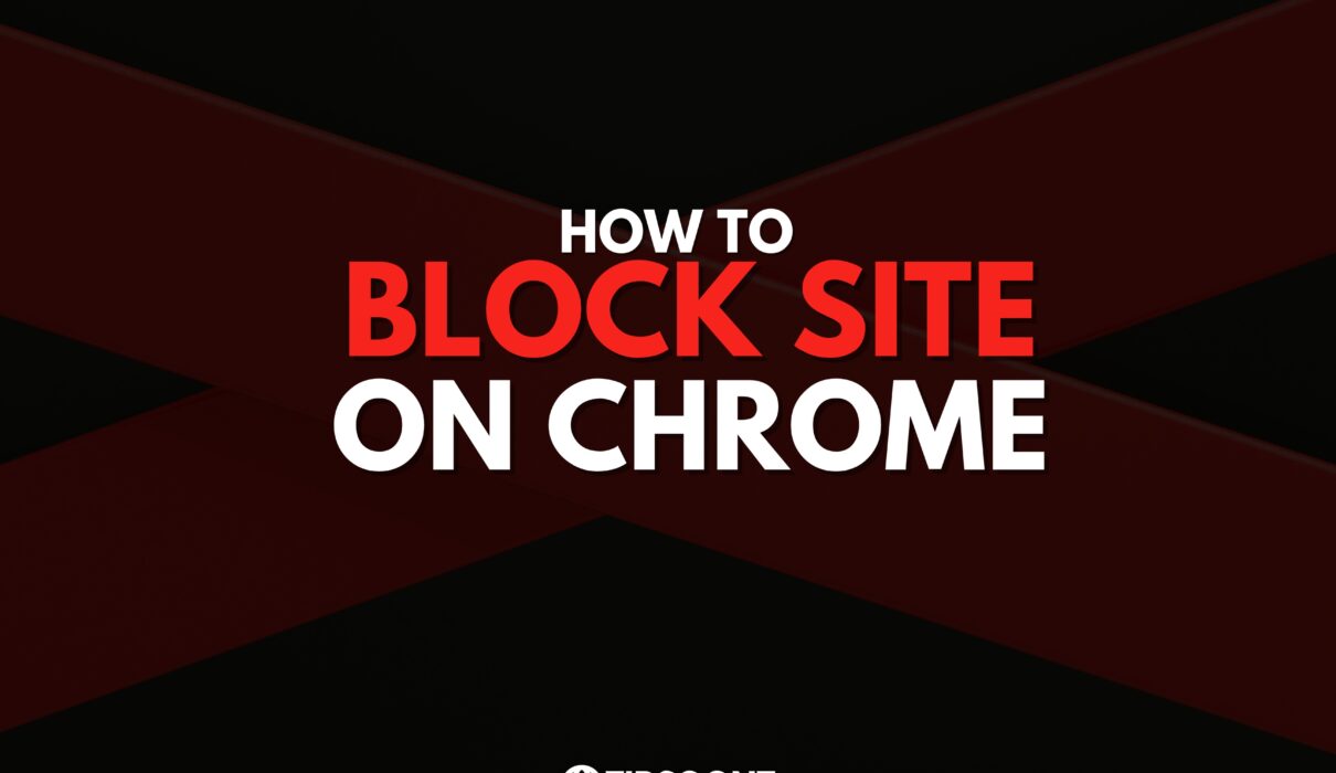 How to Block a Website on Chrome: Effective Methods To Manage Productivity and Focus