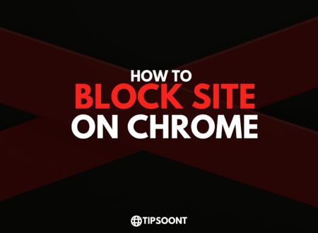 How to Block a Website on Chrome: Effective Methods To Manage Productivity and Focus