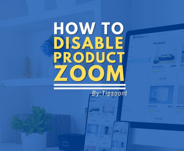 How to Disable Product Zoom in WooCommerce - Turn Off this Feature