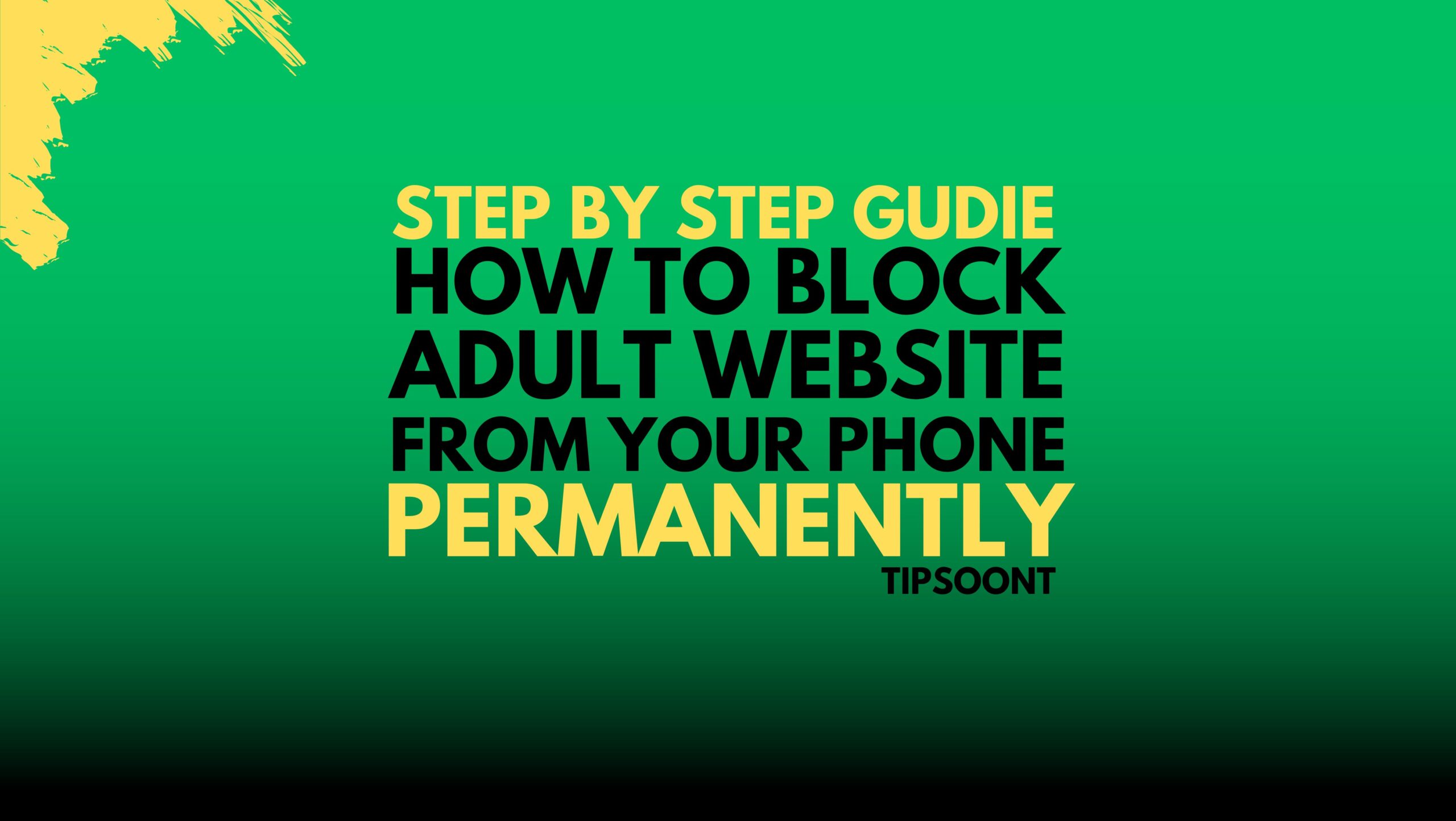 How To Block Adults Websites On My Phone Permanently TIPsoont