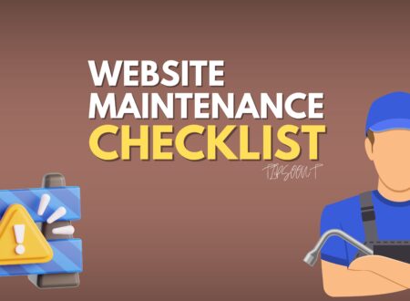 The Ultimate Website Maintenance Checklist - All You Need