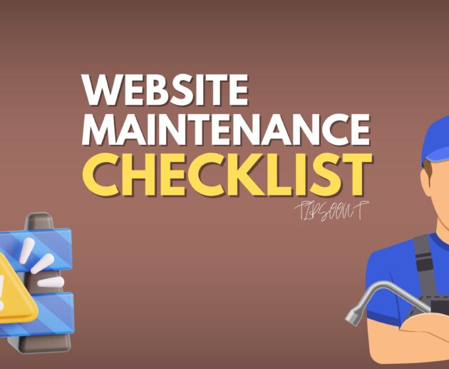 The Ultimate Website Maintenance Checklist - All You Need