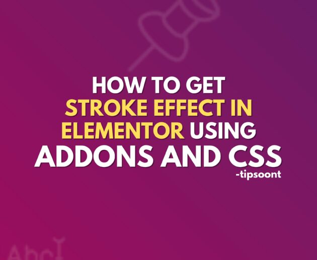 How To Get Stroke Effect In Elementor Using Addons and CSS