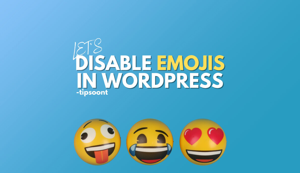 How to Disable Emojis in WordPress (The Simplest Ways)