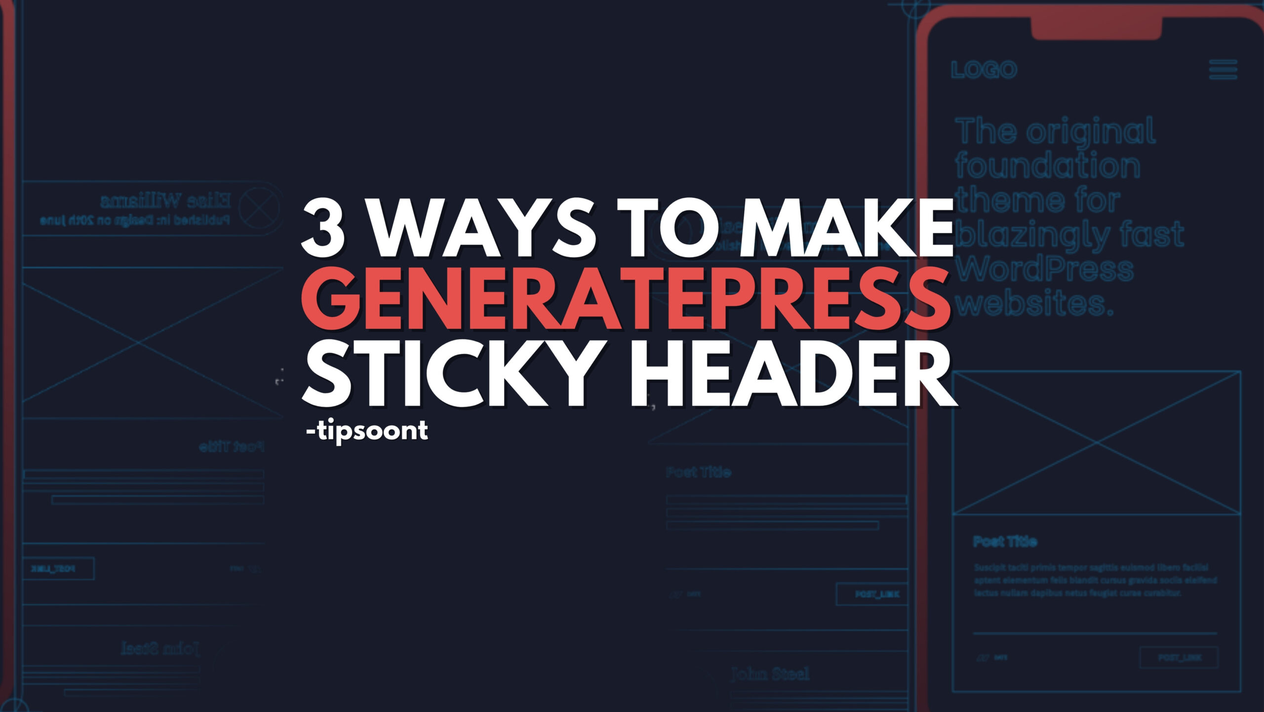 How to Make Generatepress Sticky Header (3 Ways)