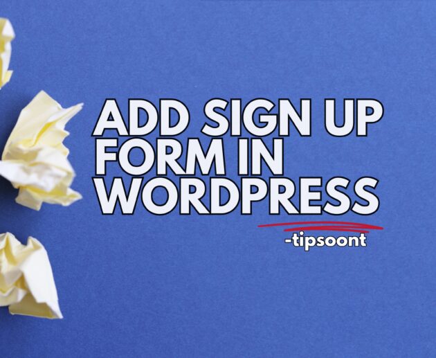 How-to-Add-Sign-Up-Form-in-WordPress