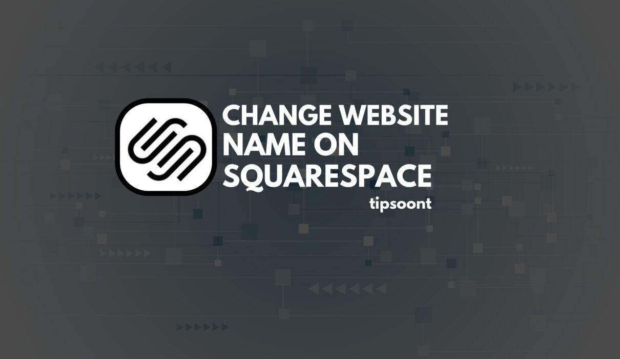 How to Change Website Name on Squarespace
