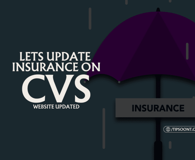 Updated Info About How to Update Insurance On CVS Website? All You Need to Know