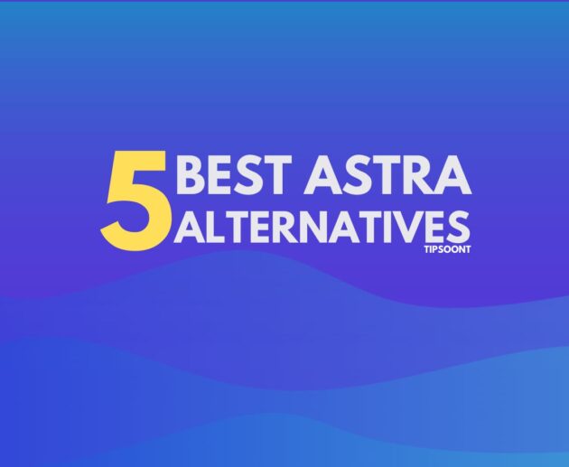 5 Best Astra Alternatives (Free And Premium)