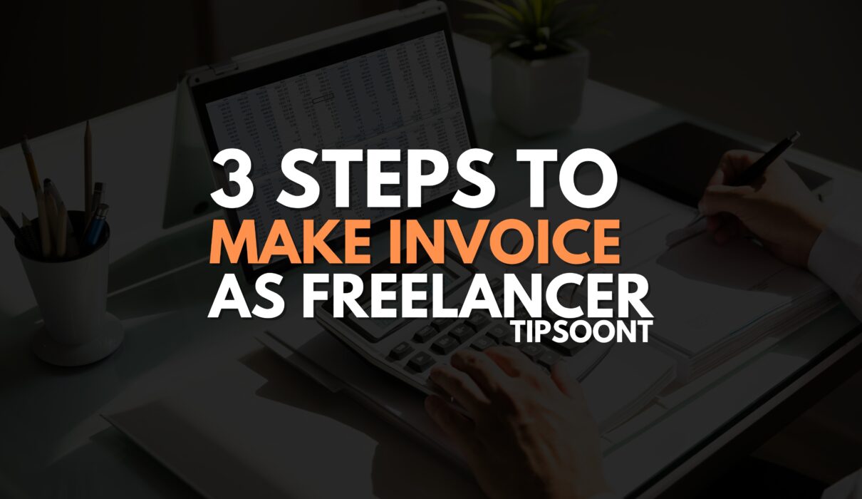 How to Make an Invoice for Freelance Work | 3 Steps