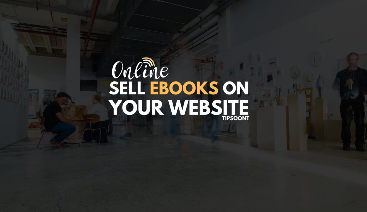 How to Sell eBooks on Your Own Website Your Complete Guide