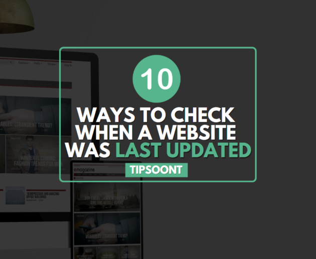 Ways to Check When a Website Was Last Updated