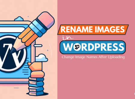 How to Rename Images in WordPress (Change After Uploading)