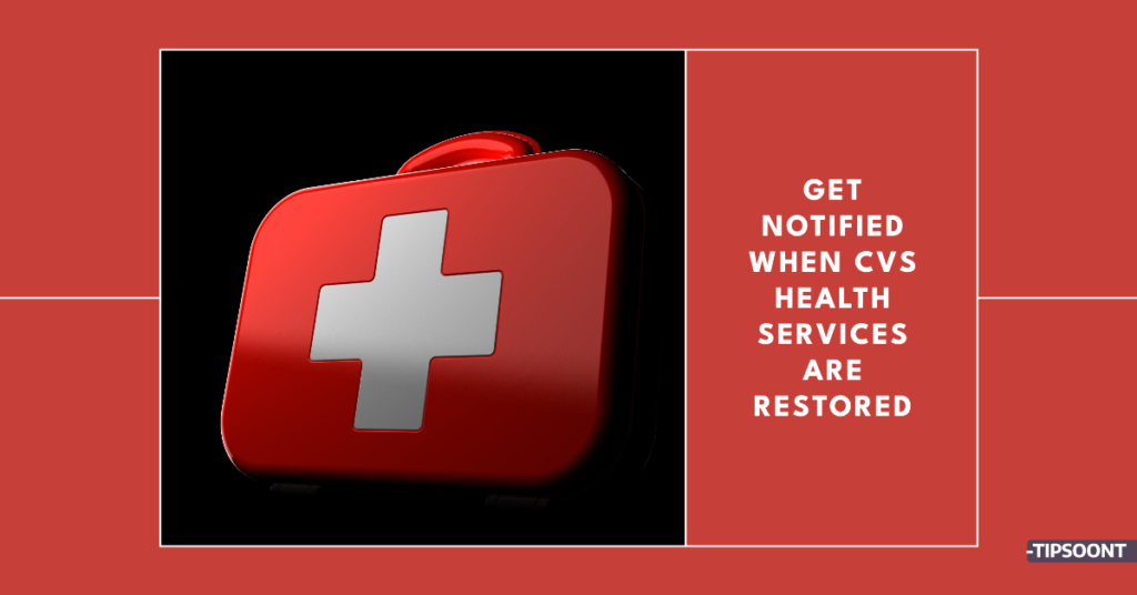 Get a Notification When the Website Restores Health Services