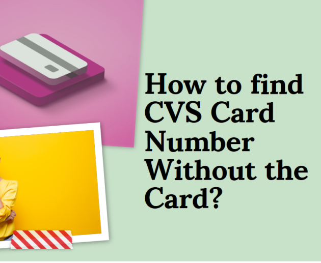 How Do I Find My CVS Card Number Without the Card?