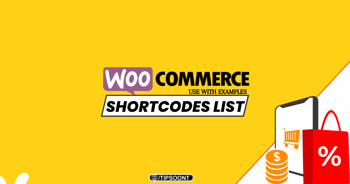 WooCommerce Shortcodes List Use With Examples