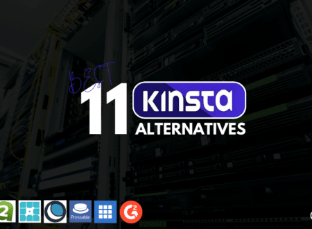 11 Best Kinsta Alternatives | Find Perfect Web Host in 2024