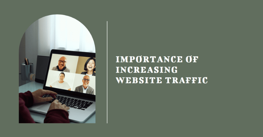 Importance of Increasing Website Traffic