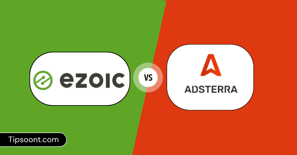 Adsterra vs Ezoic: 3X Your Website’s Ad Revenue Fast