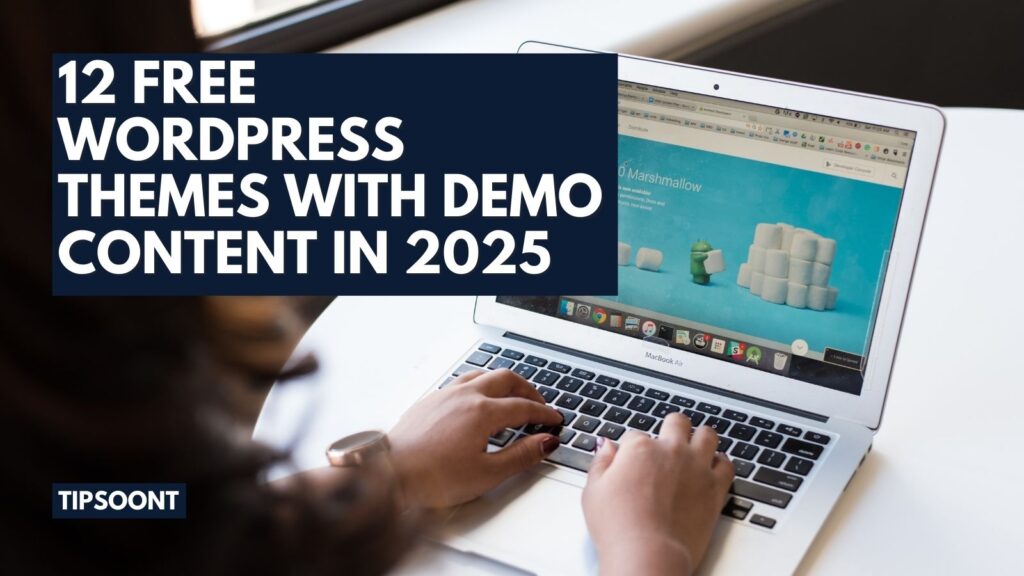 12 Free WordPress Themes With Demo Content in 2025